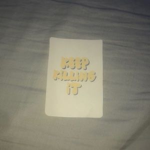 ‘keep killin it’ sticker